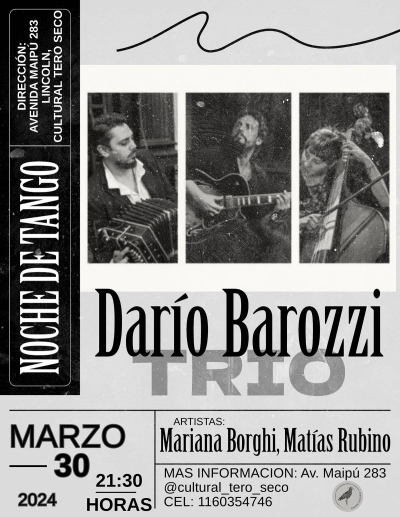 30 de Marzo, Darío Barozzi trío